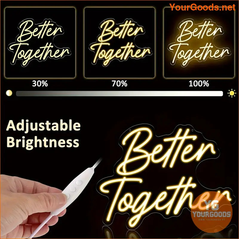 Better Together Dimmable LED Neon Sign Adjustable Brightness - YourGoods Online Shop